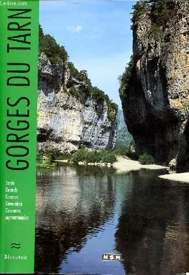 Gorges du tarn, Jonte, Grands Causses, Gévaudan, Cévennes septentrionales