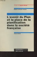 L'avenir du Plan et la place de la planification dans la société française - 