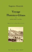 Voyage Florence-Gênes, et autres récits insolites