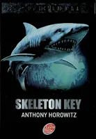 3, Alex Rider - Tome 3 - Skeleton Key