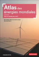 Atlas des énergies mondiales, Vers un monde plus vert ?