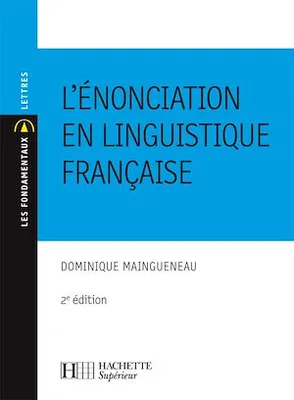 L'énonciation en linguistique française, N°30 2ème édition