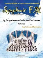 Symphonic FM Vol.2 : Elève : Cuivres et Percussion
