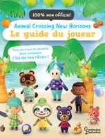 Animal Crossing New Horizons - Le guide du joueur, Le guide du joueur