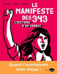 Livres BD Le manifeste des 343, L'histoire d'un combat Hélène STRAG, Adeline Laffitte
