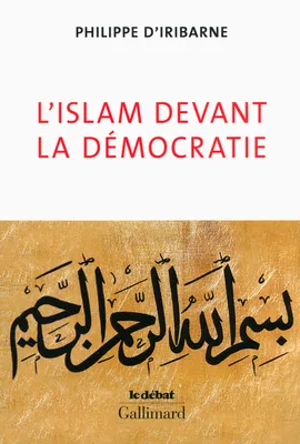 L'islam devant la démocratie, Une possible rencontre ?