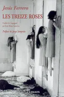 Les Treize roses, roman