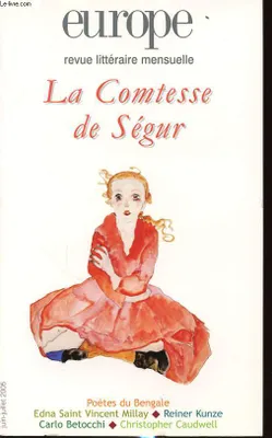 Europe n°914-915 juin-juillet 2005. La Comtesse de Ségur, La comtesse de Ségur