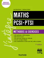 Maths PCSI-PTSI - Méthodes et exercices - 7e éd.