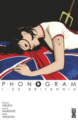 Phonogram - Tome 01, Ex Britannia