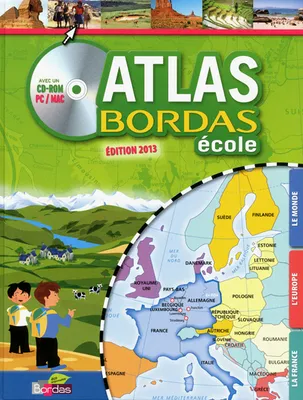 Atlas bordas ecole + CD - grand public MOUTON-BARRERE, MICHEL; MONFORT, ERIC and CRIVELLARI, JEAN-PIERRE