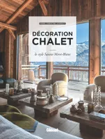 Décoration chalet (2e ed), Le style Savoie Mont-Blanc