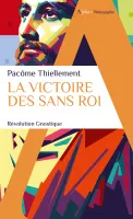 La victoire des Sans Roi, Révolution Gnostique