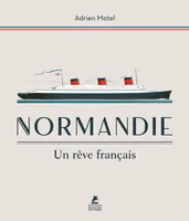 Normandie un rêve français