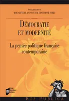 Démocratie et modernité, La pensée politique française contemporaine