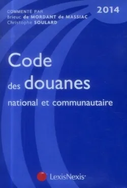code des douanes national et commnunautaire 2014