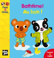 Oops & Ohlala, BATHTIME! AU BAIN ! ancienne édition