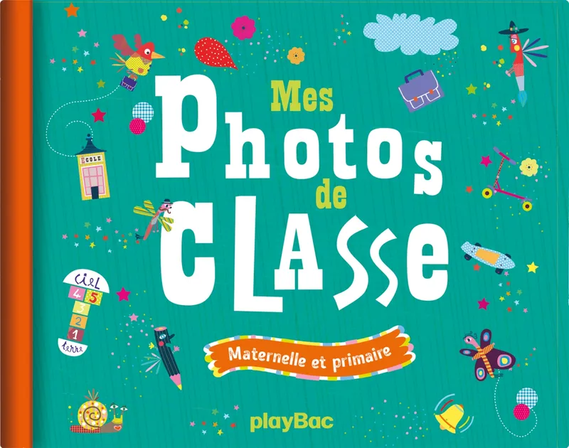 Mon album photos de classe - Maternelle et primaire - Édition 2017