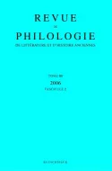 Revue de philologie, de littérature et d'histoire anciennes volume 80, Fascicule 2