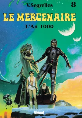 Livres BD BD adultes 8, Le Mercenaire - Tome 08, L'An mil Vicente Segrelles