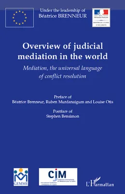 Overview of judicial mediation in the world - mediation, the universal language of conflict resolution, mediation, the universal language of conflict resolution