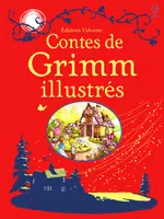Contes de Grimm illustrés -luxe-