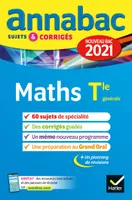 Maths terminale S, spécifique & spécialité / 2021, sujets & corrigés nouveau bac
