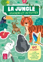 La jungle. Stickers et activités