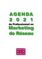 Agenda 2021 du Professionnel en Marketing de Réseau, Dédié aux VDI - Vendeurs Directs Indépendants