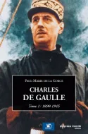 Charles de Gaulle - Tome 1 : 1890-1945, Coffret 2 volumes
