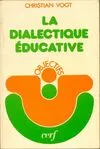 Dialectique éducative OBJ, une théorie générale de l'institution