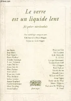 Le verre est un liquide lent - 33 poètes néerlandais., 33 poètes néerlandais...
