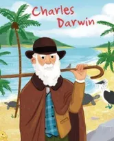 Inspire-toi des grands génies pour trouver ta vocation !, La vie de Charles Darwin