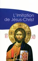 Imitation de Jésus-Christ (poche), traduction  rythmée du texte de Thomas a Kempis...