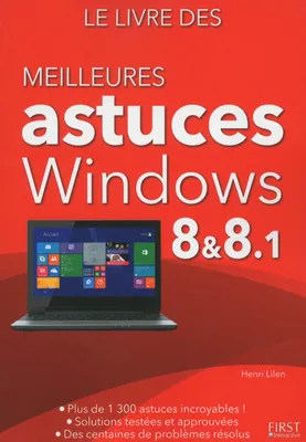 Livre des meilleures astuces pour Windows 8 et 8.1