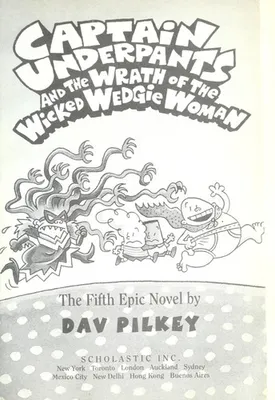 CAPTAIN UNDERPANTS 5 THE WRATH OF THE WICKED WEDGIE WOMAN