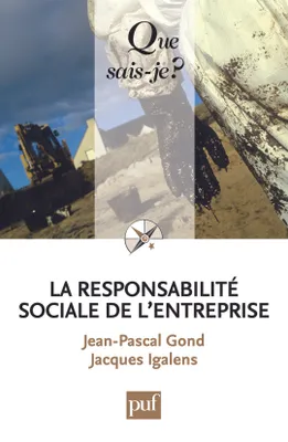 LA RESPONSABILITE SOCIALE DE L'ENTREPRISE (2ED) QSJ 3837