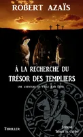 Une aventure du cycle Jean Letoc / A la recherche du trésor des templiers