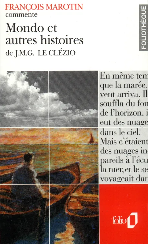 Mondo et autres histoires de J.M.G. Le Clézio (Essai et dossier) François Marotin