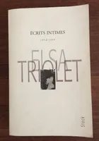 Ecrits intimes 1912-1939, 1912-1939