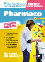 Pharmacologie - BP préparateur en Pharmacie 3e édition, Pharmaco