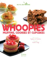 Whoopies muffins, cookies et cupcakes, muffins, cookies et cupcakes