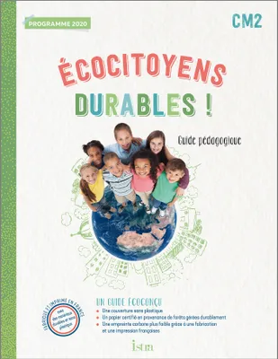 Ecocitoyens durables ! CM2 - Guide pédagogique - Ed. 2022