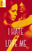 2, I hate U love me - tome 2