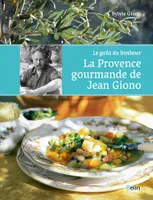 La Provence gourmande de Jean Giono