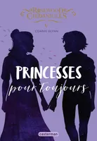 Rosewood Chronicles, Princesses pour toujours