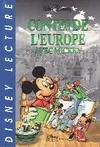 Contes de l'Europe avec Mickey Walt Disney company