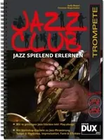 Jazz Club Trompete, Jazz spielend erlernen