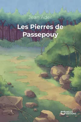Les Pierres de Passepouy