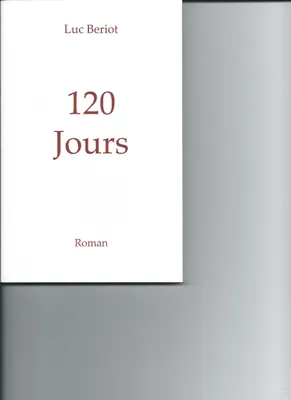 120 Jours, Roman